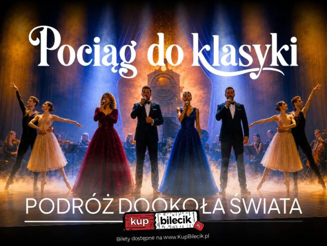 Pociąg do klasyki – Podróż dookoła świata